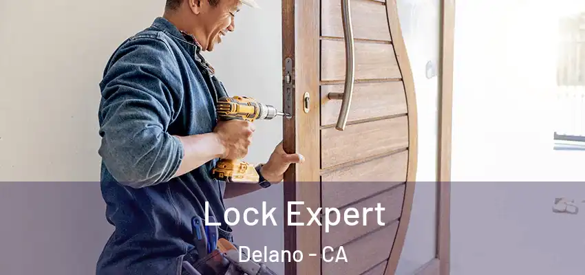  Lock Expert Delano - CA