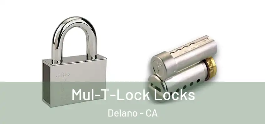 Mul-T-Lock Locks Delano - CA